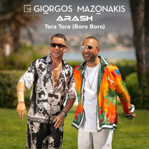 دانلود آهنگ تورا تورا برو برو آرش و Giorgos Mazonakis